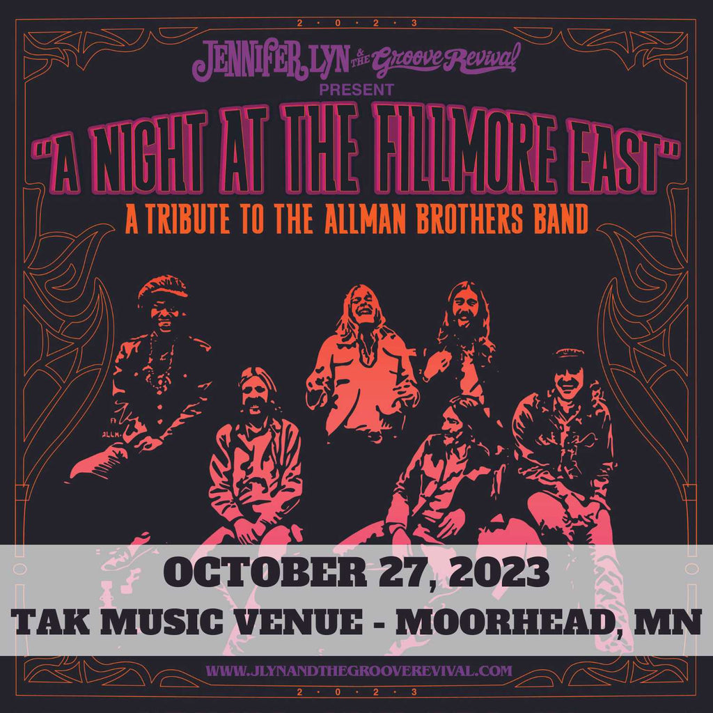 October 27, 2023 - Moorhead, MN - TAK Music Venue: "A Night at The Fillmore East - A Tribute to The Allman Brothers Band"