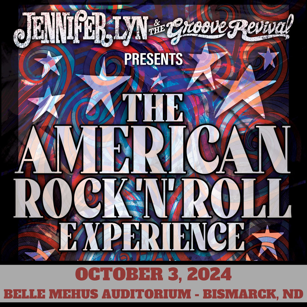 October 3, 2024 - Bismarck, ND - Belle Mehus Auditorium: "The American Rock 'N' Roll Experience - A Tribute to 60s and 70s American Rock and Roll"