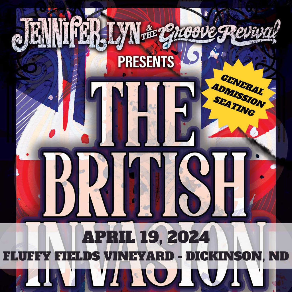 April 19, 2024 - Dickinson, ND - Fluffy Fields Vineyard: "The British Invasion - A Tribute to The Beatles, Stones, Zeppelin, and Beyond"