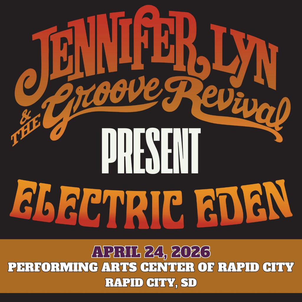 Jennifer Lyn and The Groove Revival: Electric Eden - Rapid City, SD