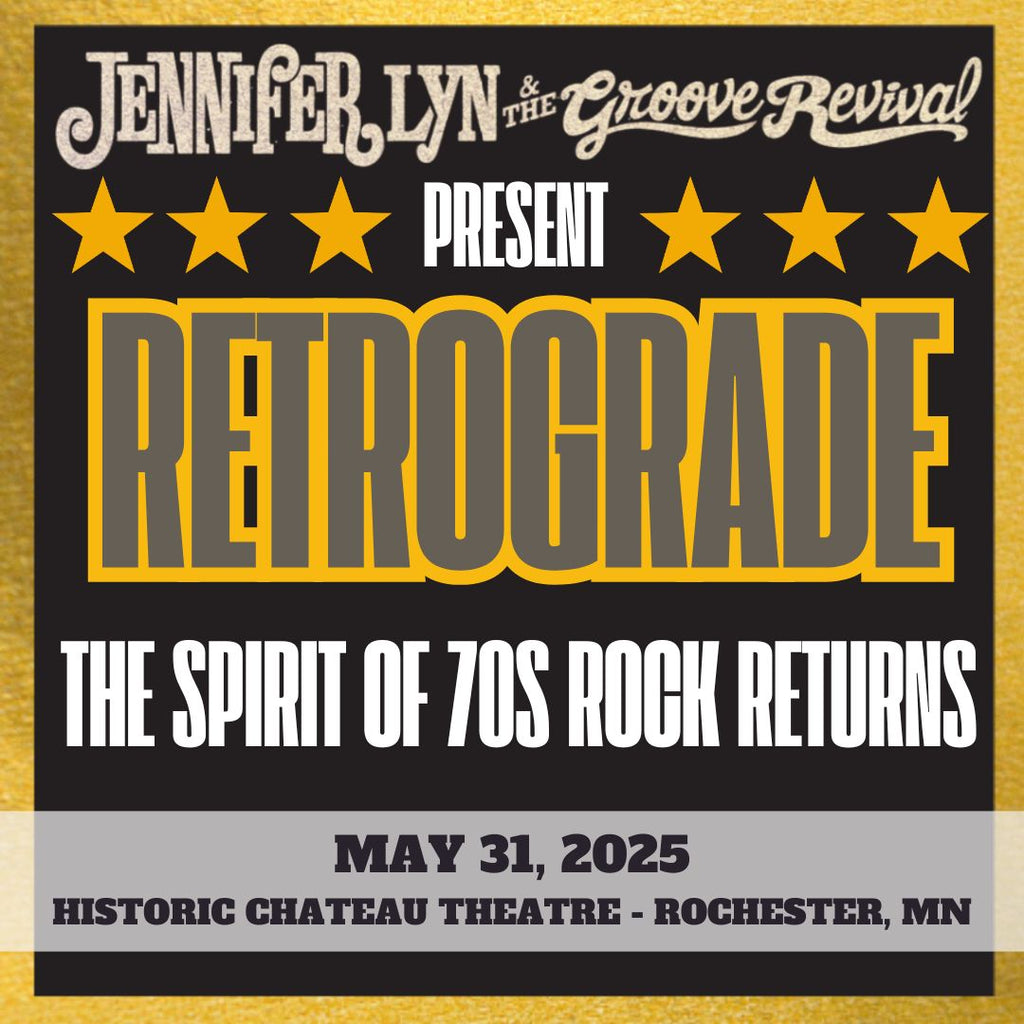 May 31, 2025 - Rochester, MN - Historic Chateau Theatre: "Retrograde - The Spirt of 70s Rock Returns"