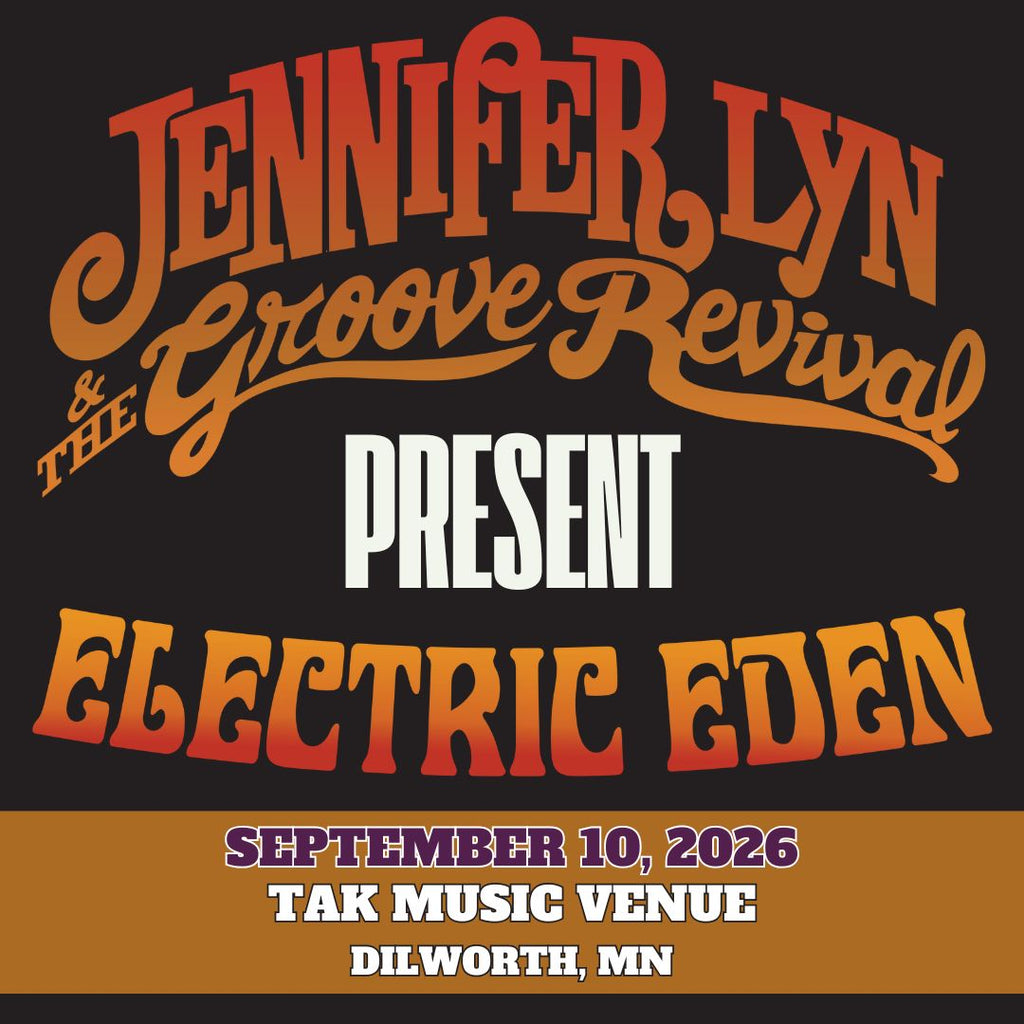 Jennifer Lyn and The Groove Revival: Electric Eden - Dilworth, MN