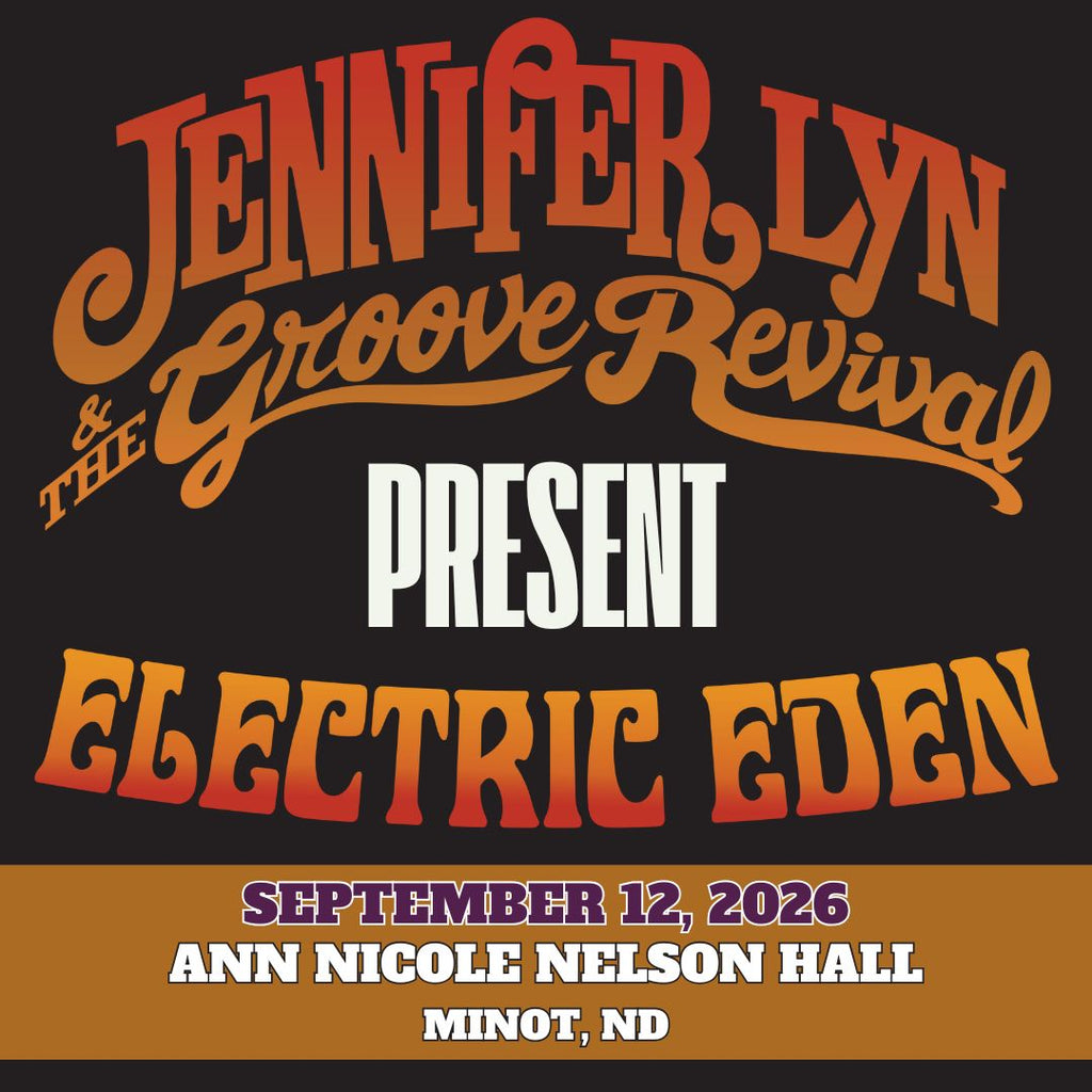 Jennifer Lyn and The Groove Revival: Electric Eden - Minot, ND