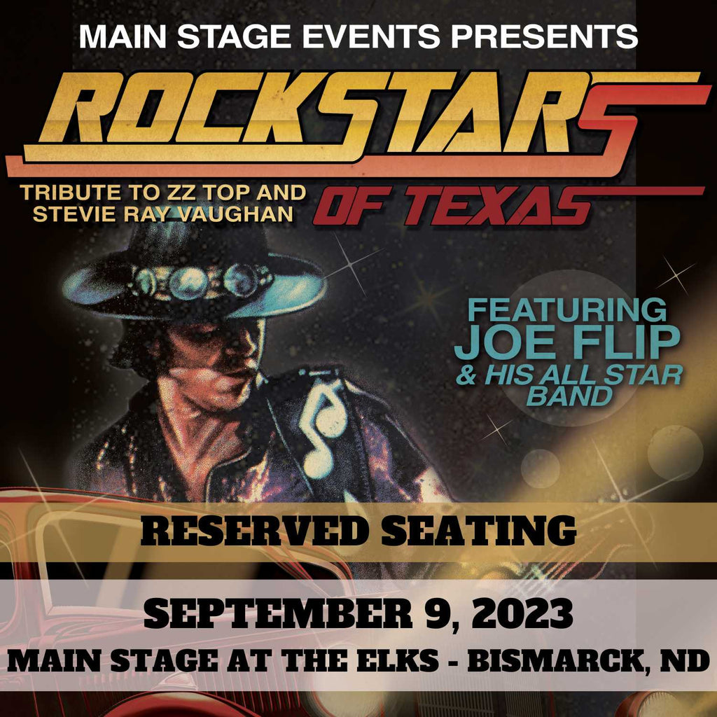 [Reserved Seating] September 9, 2023 at The Bismarck Elks: "Rockstars Of Texas" A Tribute to Stevie Ray Vaughan and ZZ Top Featuring Joe Flip