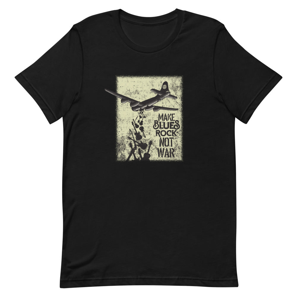 [HOLIDAY SALE]"Blues-Rock, Not War" T-Shirt (Unisex)