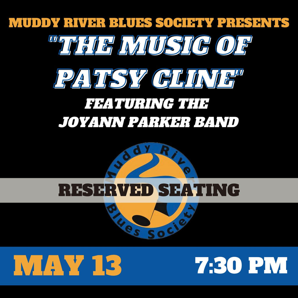 [Reserved Seating] May 13, 2023: "The Music of Patsy Cline" - Featuring the Joyann Parker Band
